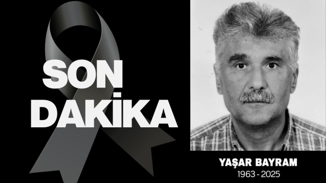 Belediye'den emekli Yaşar Bayram hayatını kaybetti...