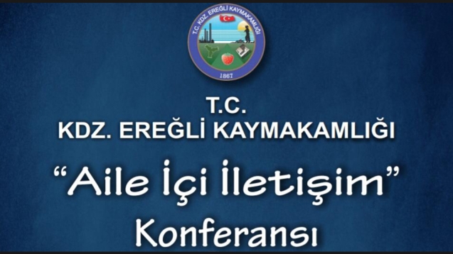 ''AİLE İÇİ İLETİŞİM''KONFERANSINA DAVET...