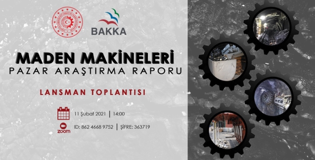 Maden Makineleri Pazar Araştırma Raporu Lansmanı Gerçekleşti