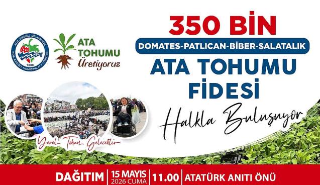350 bin ATA tohumu fidesini halkla buluşuyor