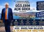“Ereğli il olmadan ölürsem, gözlerim açık gider…”
