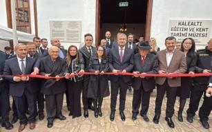 Kalealtı Eğitim ve Kent Tarihi Müzesi açıldı...