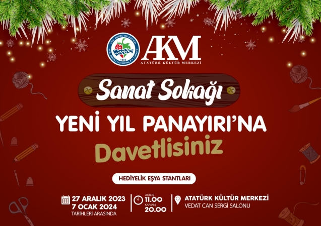 SANAT SOKAĞI İÇİN YENİ YIL PANAYIRI DÜZENLENECEK...