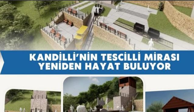 Kandilli’nin Tescilli Mirası Yeniden Hayat Buluyor...