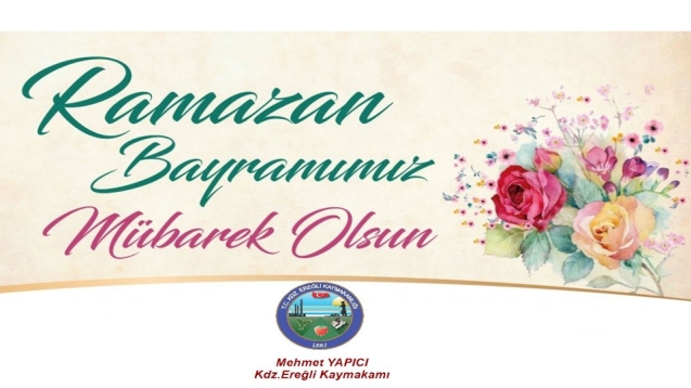 Kaymakam Yapıcı'nın bayram mesajı...