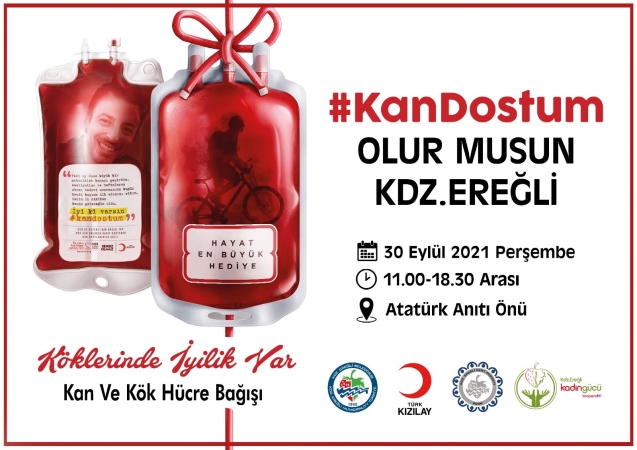 KAN DOSTUM OLUR MUSUN KDZ. EREĞLİ!