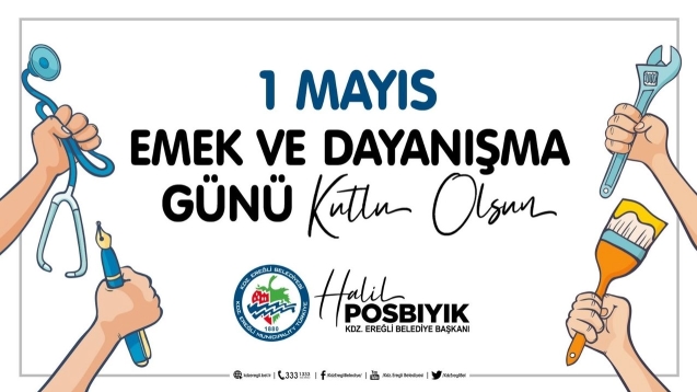 Belediye Başkanı Posbıyık'tan 1 Mayıs mesajı...