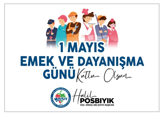 Halil Posbıyık 1 Mayıs kutlama mesajı yayımladı
