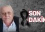 Muhtar Hikmet Demircan yaşamını yitirdi...
