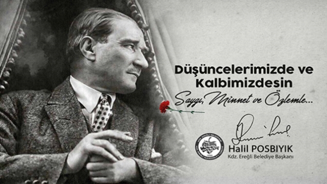Başkan Posbıyık, Atatürk'ü Andı!